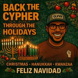 Cover art for Backing the Cypher Through the Holidays